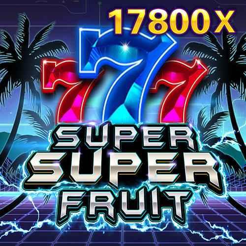 Super Super Fruit